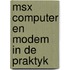 Msx computer en modem in de praktyk