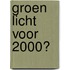 Groen licht voor 2000?