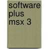 Software plus msx 3 door Onbekend