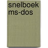 Snelboek ms-dos by Unknown