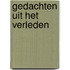 Gedachten uit het verleden