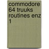 Commodore 64 truuks routines enz 1 by Witkop