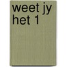 Weet jy het 1 door Onbekend