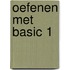 Oefenen met basic 1