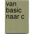 Van basic naar c