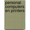 Personal computers en printers by Wessel Akkermans