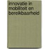 Innovatie in mobiliteit en bereikbaarheid