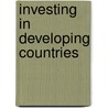 Investing in developing countries by Organization For Economic Cooperation And Development Oecd