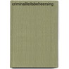 Criminaliteitsbeheersing by Geerts