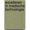 Excelleren in medische technologie door Paassen