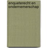 Enqueterecht en ondernemerschap by C.A. Uniken Venema
