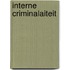 Interne criminalaiteit