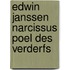 Edwin janssen narcissus poel des verderfs