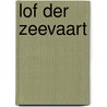 Lof der Zeevaart door Jeroen Giltaij