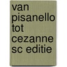 Van pisanello tot cezanne sc editie door Luyten