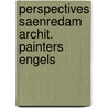 Perspectives saenredam archit. painters engels by Unknown