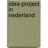 IDEA-project in Nederland door Onbekend