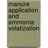Manure application and ammonia volatization door J.F.M. Huijsmans