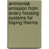Ammoniak emission from aviary housing systems for haying therms door P.W.G. Groot Koerkamp