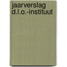 Jaarverslag D.L.O.-instituut by P.M. Bosveld