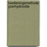 Toedieningsmethode yzerhydroxide by Adolph Hendriks