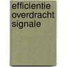 Efficientie overdracht signale by Metz Stefanowska