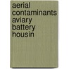 Aerial contaminants aviary battery housin door Drost