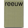 Reeuw by K. Vanhole