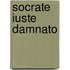 Socrate iuste damnato