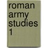 Roman army studies 1