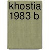 Khostia 1983 b door Onbekend