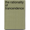 The rationality of trancendence by T. Boer