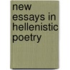 New essays in hellenistic poetry by White