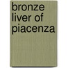 Bronze liver of piacenza door Meer