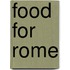 Food for rome