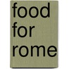 Food for rome door Sirks