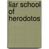 Liar school of herodotos
