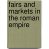 Fairs and markets in the roman empire door Ligt