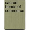 Sacred bonds of commerce door Rauh