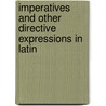 Imperatives and other directive expressions in latin door R. Risselada