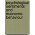 Psychological sentiments and economic behaviour