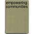 Empowering communities