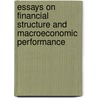 Essays on Financial Structure and Macroeconomic Performance door D. Zhu