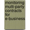 Monitoring multi-party contracts for e-business door Lai Xu
