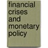 Financial Crises and Monetary Policy