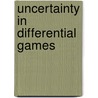 uncertainty in differential games door B. van den Broek