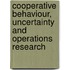 Cooperative behaviour, uncertainty and operations research