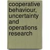 Cooperative behaviour, uncertainty and operations research door J. Timmer