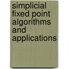 Simplicial fixed point algorithms and applications door Zaifu Yang