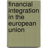 Financial integration in the European Union door J. Lemmen